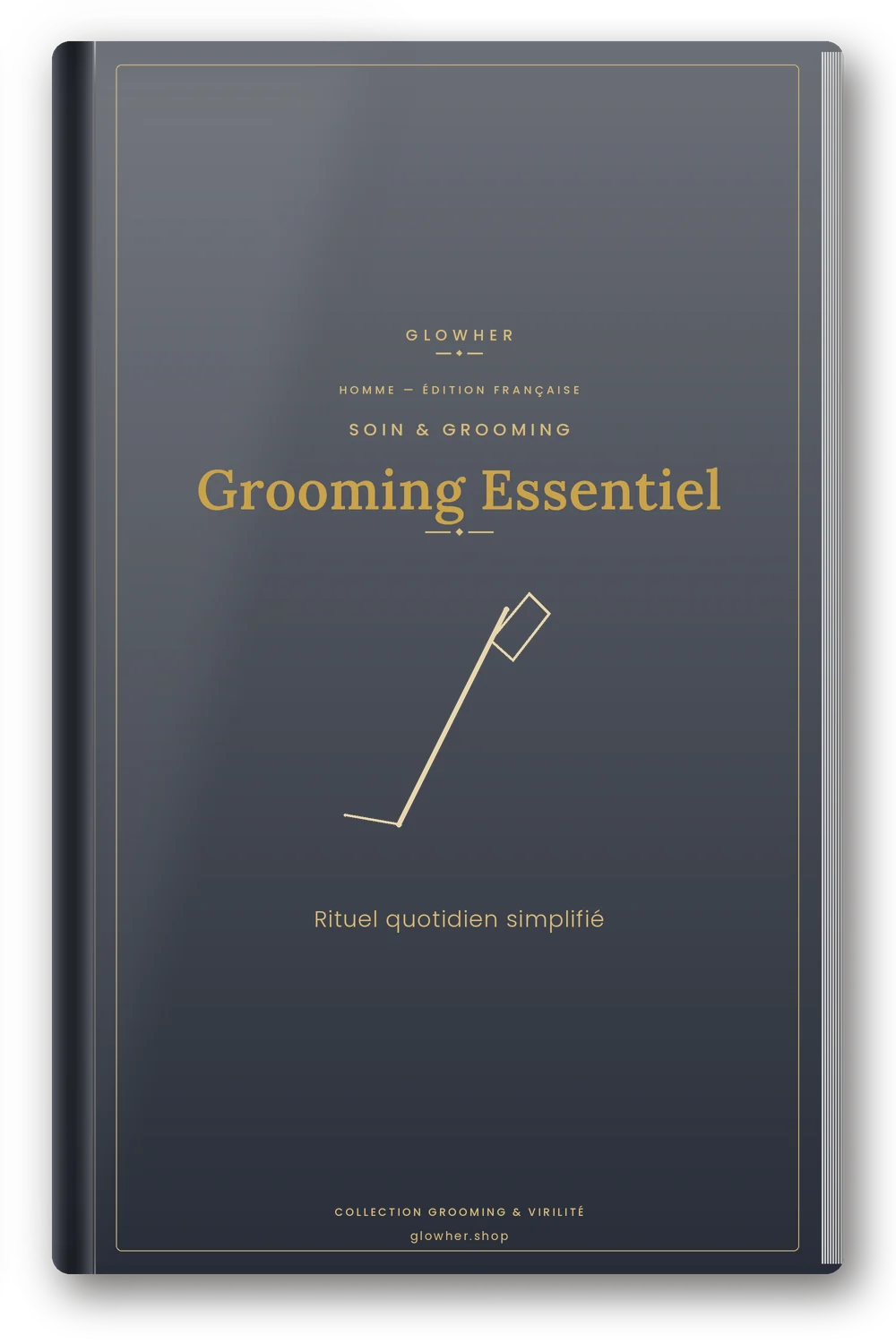 Couverture de l'ebook Grooming Essentiel, Le Guide de l'Homme Moderne - GlowHer Homme