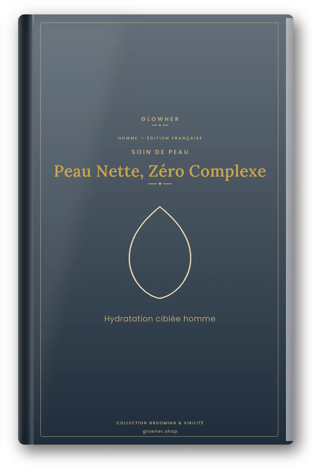 Couverture de l'ebook Peau Nette, Zéro Complexe - GlowHer Homme