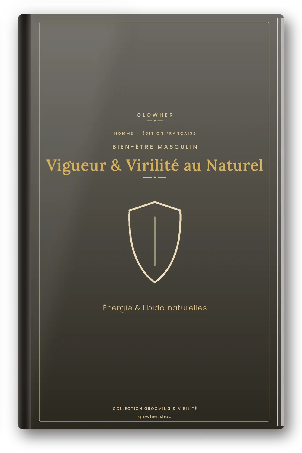 Couverture de l'ebook Vigueur & Virilité au Naturel - GlowHer Homme