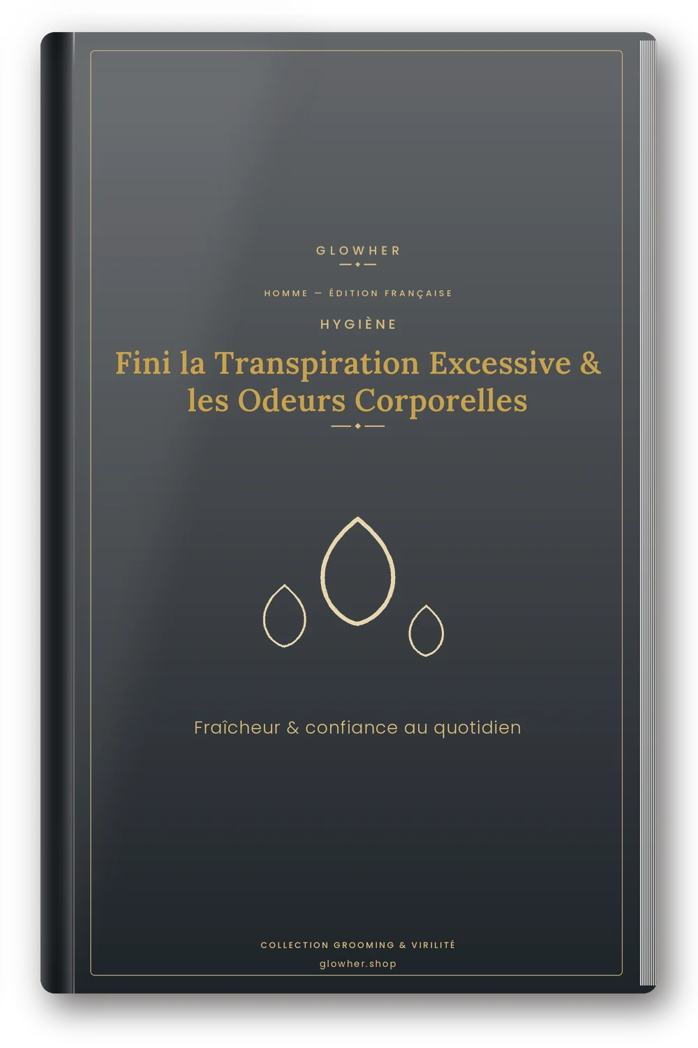 Couverture de l'ebook Fini la Transpiration Excessive & les Odeurs Corporelles - GlowHer