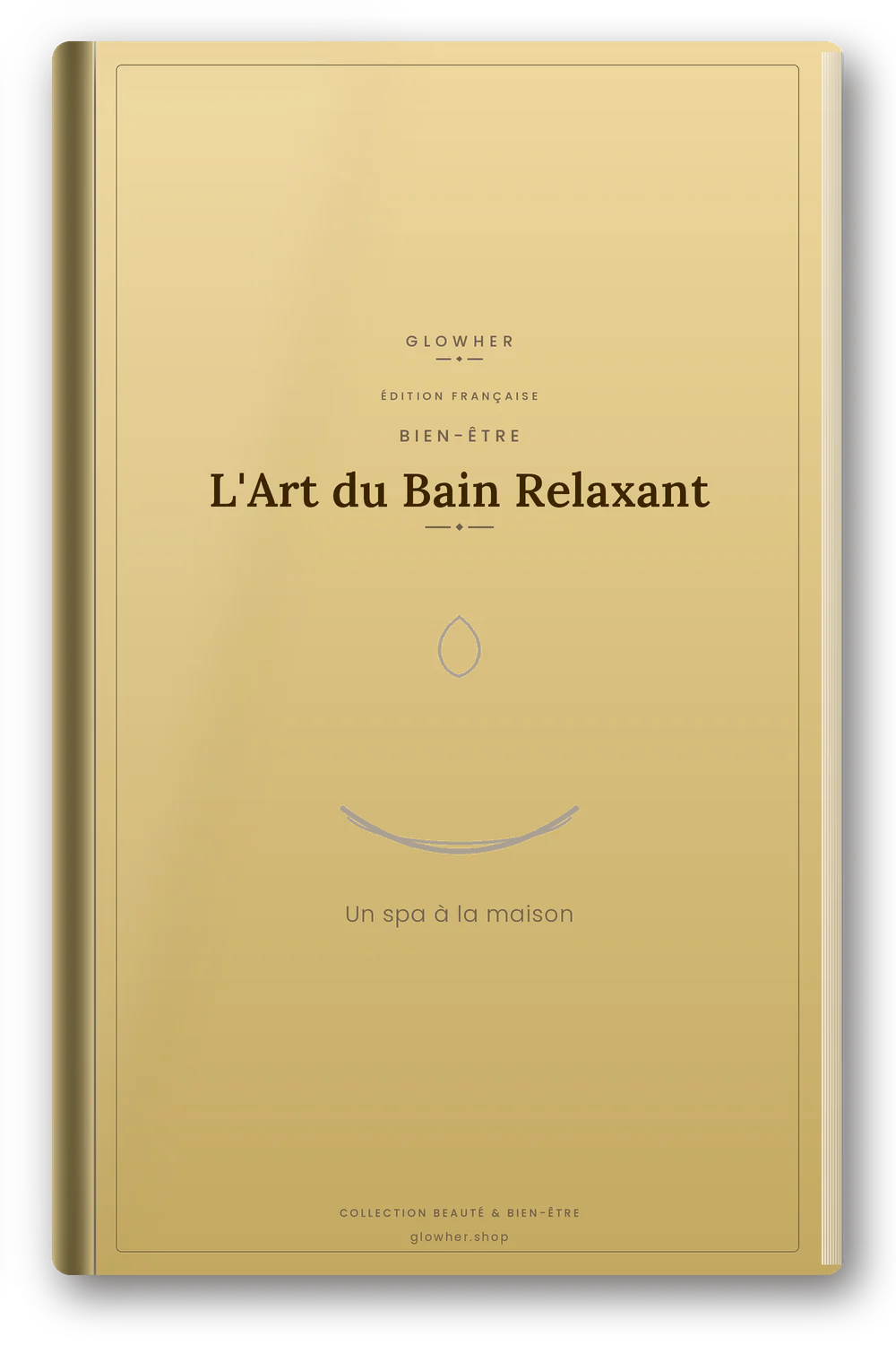Couverture de l'ebook L'Art du Bain Relaxant - GlowHer