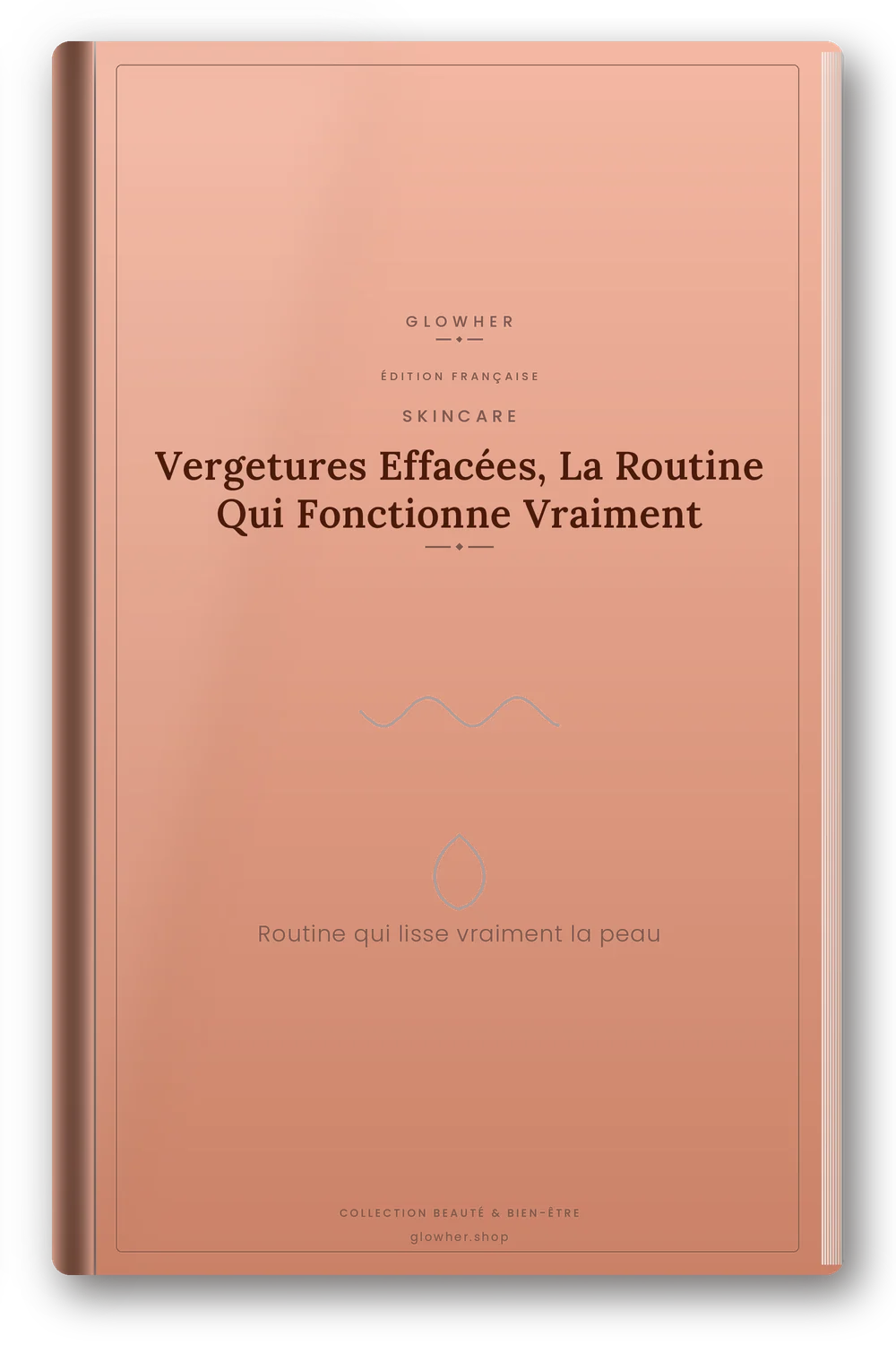 Couverture de l'ebook Vergetures Effacées, La Routine Qui Fonctionne Vraiment - GlowHer