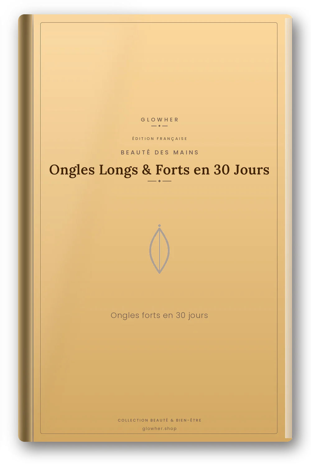 Couverture de l'ebook Ongles Longs & Forts en 30 Jours - GlowHer